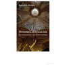 Denominationalism Illustrated and Explained