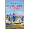 Ancient Mesopotamia for Kids: The English Reading Tree