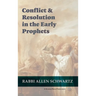 Conflict & Resolution in the Early Prophets