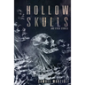 Hollow Skulls and Other Stories