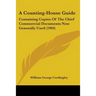 A Counting-House Guide: Containing Copies Of The Chief Commercial Documents Now Generally Used (1904)