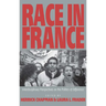 Race in France: Interdisciplinary Perspectives on the Politics of Difference