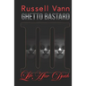 Ghetto Bastard III: Life After Death