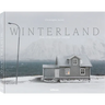 Winterland: The Colors of Snow