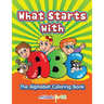 What Starts with ABC: The Alphabet Coloring book