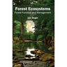 Forest Ecosystems: Forest Function and Management