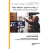 Hiro Narita. Depth of Field: Life and Work of a Cinematographer