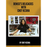Denise's Delicacies with Chef Keshia