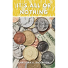 It's All or Nothing