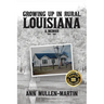 Growing Up in Rural Louisiana: A Memoir