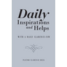 Daily Inspirations and Helps: With a Daily Clarence-Ism