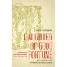 Daughter of Good Fortune: A Twentieth-Century Chinese Peasant Memoir