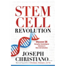 Stem Cell Revolution: Discover 26 Disruptive Technological Advances to Stem Cell Activation