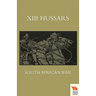 XIII. Hussars South African Waroctober 1899 - October 1902
