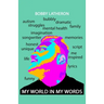 My World in my Words