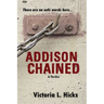 Addison Chained