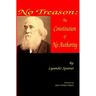 No Treason: The Constitution of No Authority
