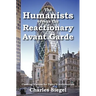 The Humanists versus the Reactionary Avant Garde: Clashing Visions for Today's Architecture