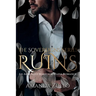 Ruins: An Arranged Marriage Mafia Romance