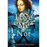 Love Me Not