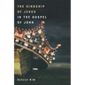 The Kingship of Jesus in the Gospel of John