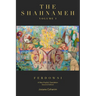 The Shahnameh Volume I Second Edition: A New English Translation