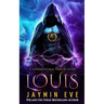 Louis: Supernatural Prison book 6