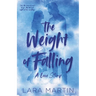 The Weight of Falling