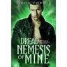 Dread Nemesis of Mine: Book Four of the Overworld Chronicles