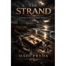 The Strand: A Novel of Institutional Silence