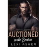 Auctioned to the Bratva: Bratva Mafia Age Gap Romance