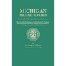 Michigan Military Records. the D.A.R. of Michigan Historical Collections; Records of the Revolutionary Soldiers Buried in Michigan; The Pensioners of