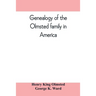 Genealogy of the Olmsted family in America: embracing the descendants of James and Richard Olmsted and covering a period of nearly three centuries, 16