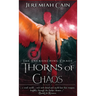 Thorns of Chaos