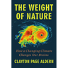 The Weight of Nature: How a Changing Climate Changes Our Brains