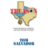 Treason: It Was The End Of Camelot... But Not The End Of Valor