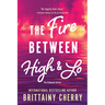 Fire Between High & Lo