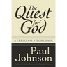 The Quest for God: Personal Pilgrimage, a