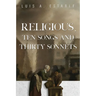 Religious, Ten Songs and Thirty Sonnets