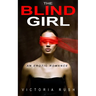 The Blind Girl: A Lesbian Erotica Romance