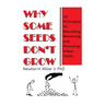 Why Some Seeds Don't Grow: 10 Principles for Educating Mentoring and Parenting Urban Youth