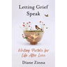 Letting Grief Speak: Writing Portals for Life After Loss
