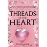 Threads of the Heart