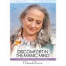 Discomfort in the Manic Mind: A Journey with Bipolar Disorder