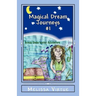 Magical Dream Journeys #1: Gena's Underwater Adventure