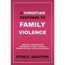 A Christian Response to Family Violence