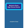 Marjorie Dean, High School Senior