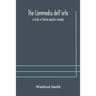 The commedia dell'arte: a study in Italian popular comedy