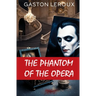 The Phantom of the Opera