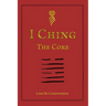 I Ching - The Core